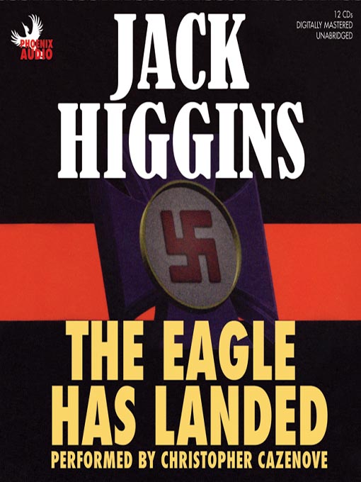 Title details for The Eagle Has Landed by Jack Higgins - Wait list